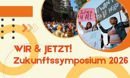 WIR & JETZT! Zukunftssymposium am Samstag, 14. März 2026